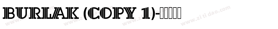 Burlak (COPY 1)字体转换